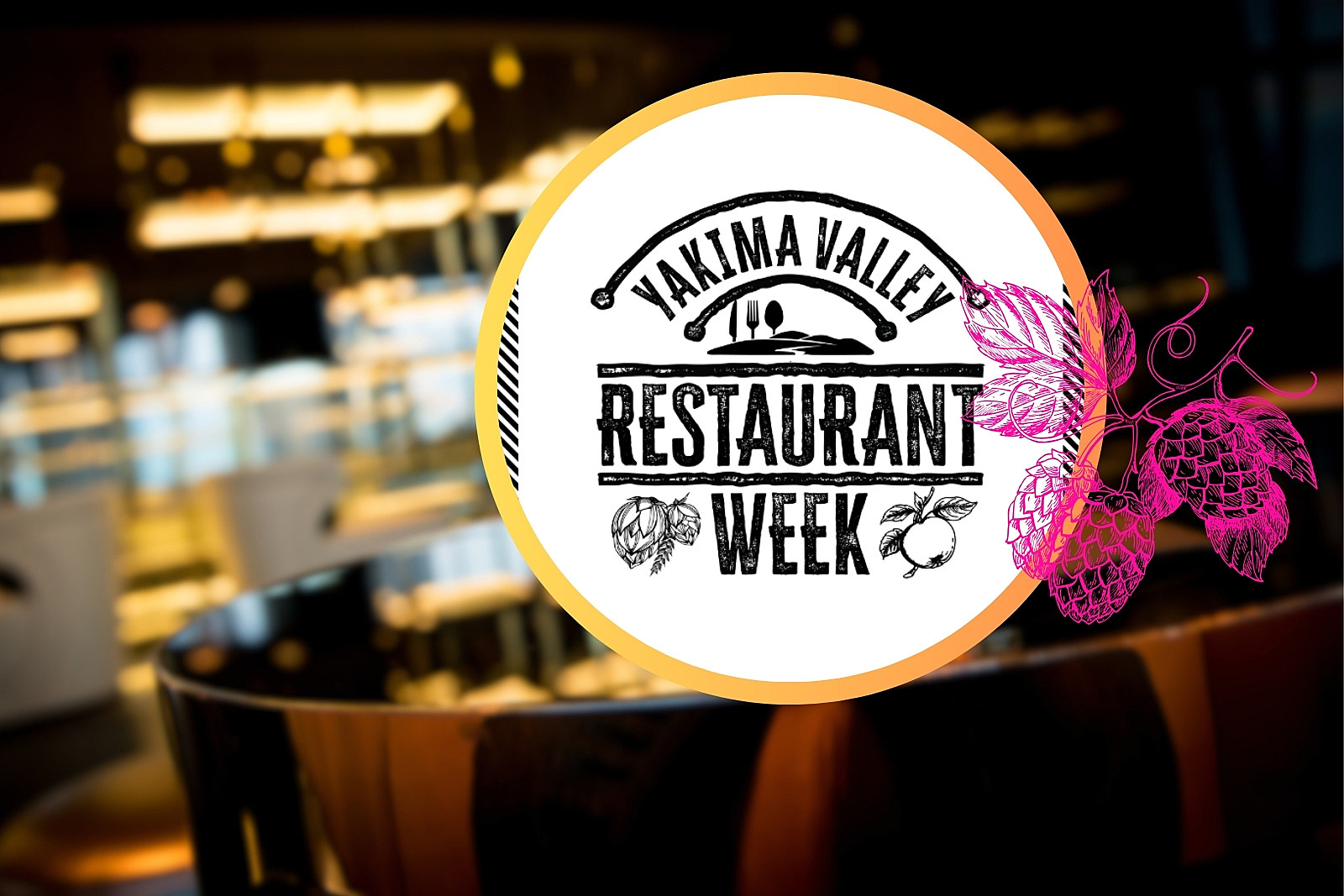 Yakima Valley Restaurant Week Menus 2024 